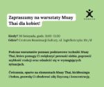 Zapraszamy na warsztaty Muay Thai dla kobiet!…